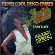 7inch Vinyl Single - Judith Angela - Super Cool Disco Queen