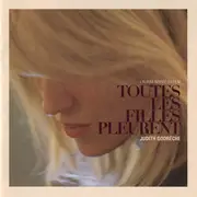 CD - Judith Godrèche - Toutes les filles pleurent