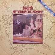 Judith - My Yiddische Momme