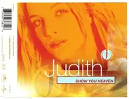 Judith - Show You Heaven