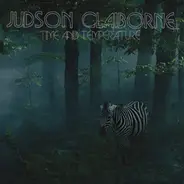 Judson Claiborne - Time and Temperature