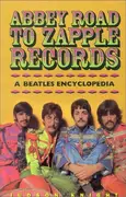 Paperback - Judson Knight - Abbey Road to Zapple Records: The Beatles Encyclopedia
