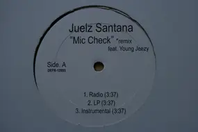 Juelz Santana - Mic Check Remix