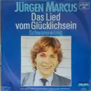 7inch Vinyl Single - Jürgen Marcus - Das Lied Vom Glücklichsein