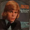 7inch Vinyl Single - Jürgen Marcus - Ein Festival Der Liebe