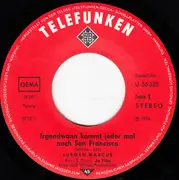 7inch Vinyl Single - Jürgen Marcus - Irgendwann Kommt Jeder Mal Nach San Francisco