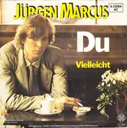 Jürgen Marcus - Du