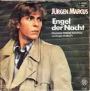 7inch Vinyl Single - Jürgen Marcus - Engel Der Nacht