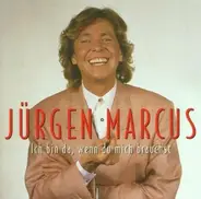 Jürgen Marcus - Ich bin Da, Wenn Du Mich brauchst
