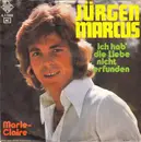 7inch Vinyl Single - Jürgen Marcus - Ich Hab' Die Liebe Nicht Erfunden