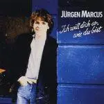 Jürgen Marcus - Ich Will Dich So, Wie du Bist