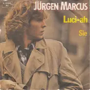 Jürgen Marcus - Luci-ah