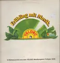 LP - Jürgen Marcus, Engelbert, a.o. - Frühling mit Musik - 16 Schwerpunkte aus dem TELDEC-Musikangebot Frühjahr 1976