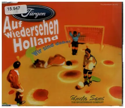 Jürgen - Auf Wiedersehen Holland (Wir Sind Dabei)