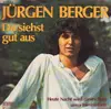 7inch Vinyl Single - Jürgen Berger - Du Siehst Gut Aus