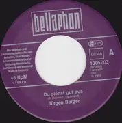 7inch Vinyl Single - Jürgen Berger - Du Siehst Gut Aus