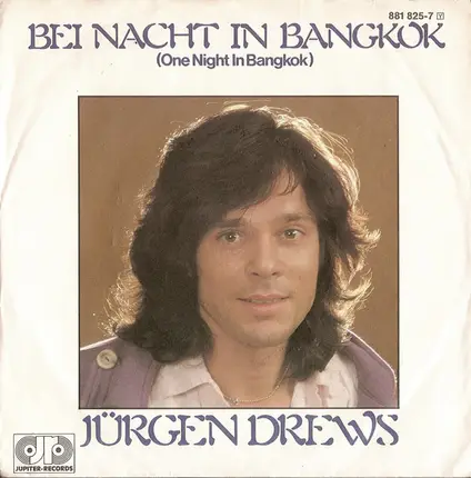 Jürgen Drews - Bei Nacht In Bangkok (One Night In Bangkok)