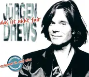 Jürgen Drews - Das Ist Nicht Fair