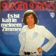 Jürgen Drews - Es Ist Kalt Im Meinem Zimmer