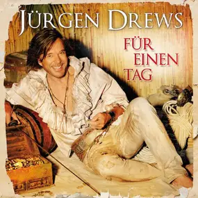 Jurgen Drews - Für Einen Tag