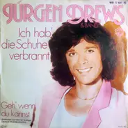 Jürgen Drews - Ich Hab' Die Schuhe Verbrannt