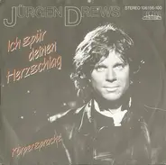 Jürgen Drews - Ich Spür Deinen Herzschlag / Körpersprache