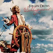 Jürgen Drews - Schlagerpirat