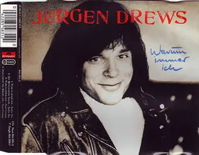 Jurgen Drews - Warum Immer Ich