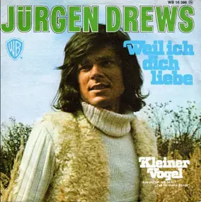 Jurgen Drews - Weil Ich Dich Liebe