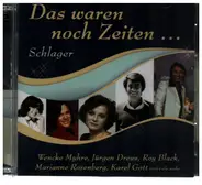 Jürgen Drews, Bata Illic, Alexandra & others - Das waren noch Zeiten... Schlager