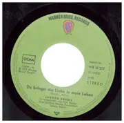 7inch Vinyl Single - Jürgen Drews - Du Bringst Die Liebe In Mein Leben