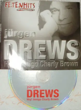 Jürgen Drews - Hey! Amigo Charly Brown