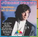 CD - Jürgen Drews - Irgendwann ... Mit Dir Sofort