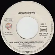 7inch Vinyl Single - Jürgen Drews - Wir Werden Uns Wiedersehen
