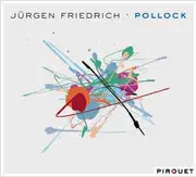 CD - Jürgen Friedrich - Pollock - Digipak