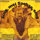 7inch Vinyl Single - Jürgen Hart - Sing, Mei Sachse, Sing