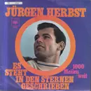 7inch Vinyl Single - Jürgen Herbst - Es Steht In Den Sternen Geschrieben