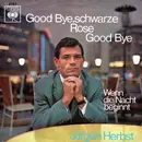 7inch Vinyl Single - Jürgen Herbst - Good Bye, Schwarze Rose, Good Bye / Wenn Die Nacht Beginnt