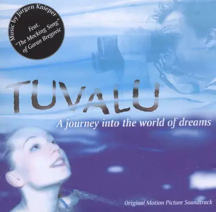 Jürgen Knieper - Tuvalu - A Journey Into The World Of Dreams (Original Motion Picture Soundtrack)