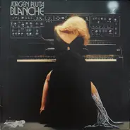 Jürgen Pluta - Blanche