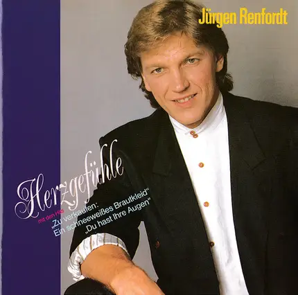Jürgen Renfordt - Herzgefühle