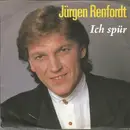 7inch Vinyl Single - Jürgen Renfordt - Ich Spür