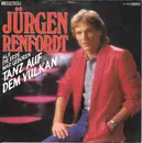 7inch Vinyl Single - Jürgen Renfordt - Tanz Auf Dem Vulkan