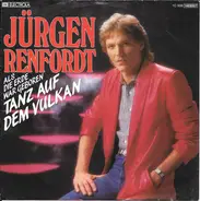 Jürgen Renfordt - Tanz Auf Dem Vulkan