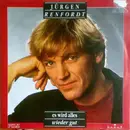 7inch Vinyl Single - Jürgen Renfordt - Es Wird Alles Wieder Gut