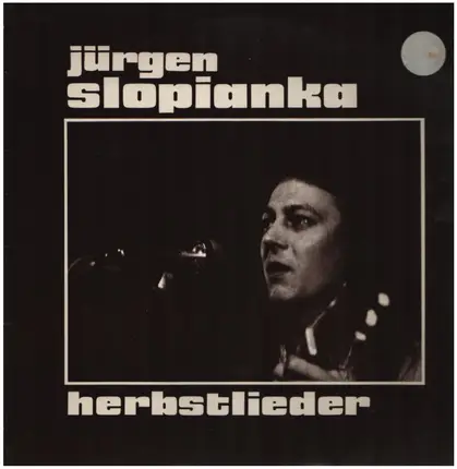 Jürgen Slopianka - Herbstlieder