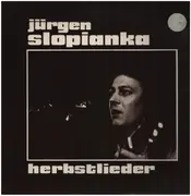 LP - Jürgen Slopianka - Herbstlieder