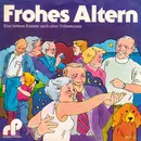 7inch Vinyl Single - Jürgen Sonntag - Frohes Altern