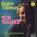 7inch Vinyl Single - Jürgen Thomas - Ich Danke