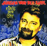 CD - Jürgen Von Der Lippe - König Der City